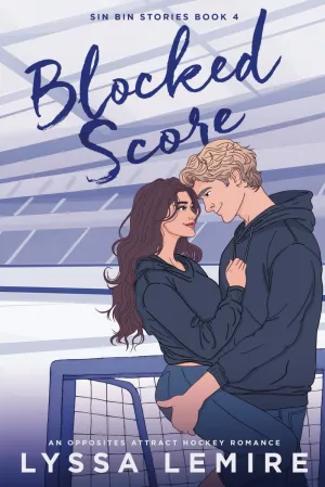 Blocked Score: An Opposites Attract Hockey Romance (Sin Bin Stories) Paperback  April 23, 2025